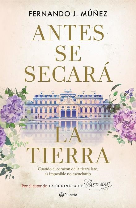 Antes se secará la tierra | 9788408267959 | Múñez, Fernando J. | Llibreria online de Figueres i Empordà