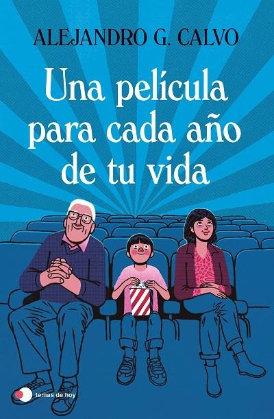 Una película para cada año de tu vida | 9788499989518 | Calvo, Alejandro G. | Librería online de Figueres / Empordà