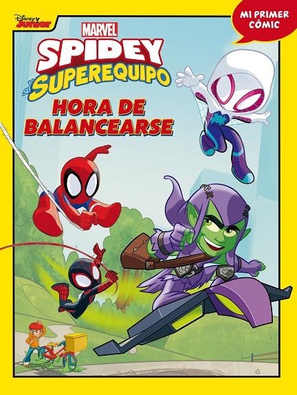 Spidey y su superequipo. Hora de balancearse | 9788418610257 | Marvel | Llibreria online de Figueres i Empordà