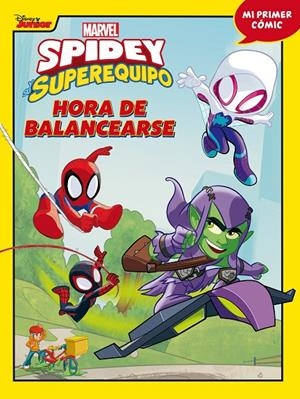 Spidey y su superequipo. Hora de balancearse | 9788418610257 | Marvel | Llibreria online de Figueres i Empordà