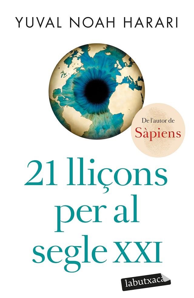 21 lliçons per al segle XXI | 9788418572715 | Noah Harari, Yuval | Librería online de Figueres / Empordà