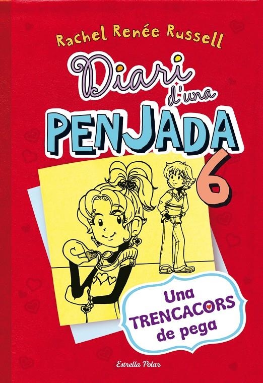 Diari d'una penjada #06. Una trencacors de pega | 9788490574171 | Rachel Renée Russell | Llibreria online de Figueres i Empordà