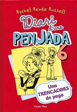 Diari d'una penjada #06. Una trencacors de pega | 9788490574171 | Rachel Renée Russell | Llibreria online de Figueres i Empordà