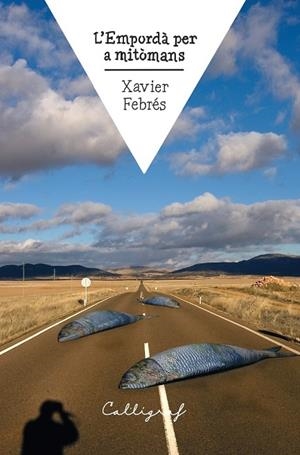 L’Empordà per a mitòmans | 9788412526790 | Febrés Verdú, Xavier | Llibreria online de Figueres i Empordà