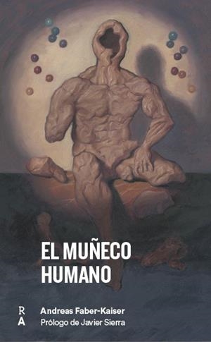 El muñeco humano | 9788409201884 | Faber-Kaiser, Andreas | Llibreria online de Figueres i Empordà