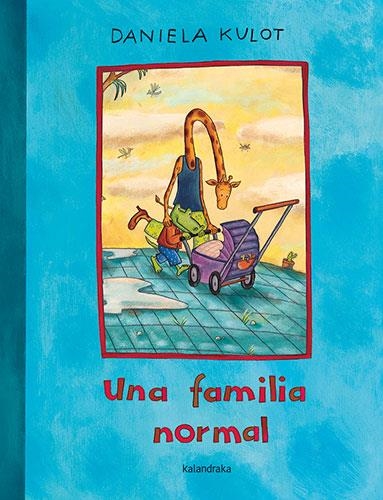 Una familia normal | 9788413432175 | Kulot, Daniela | Llibreria online de Figueres i Empordà