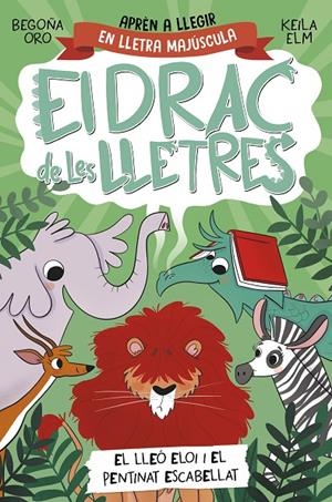 El drac de les lletres #02. El lleó Eloi i el pentinat escabellat | 9788448863777 | Oro, Begoña | Llibreria online de Figueres i Empordà