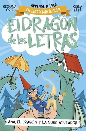 El dragón de las letras #01. Ana, el dragón y la nube aspirador (PAL) | 9788448863746 | Oro, Begoña | Llibreria online de Figueres i Empordà