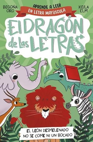 El dragón de las letras #02. El león desmelenado no se come ni un bocado (PAL) | 9788448863753 | Oro, Begoña | Llibreria online de Figueres i Empordà