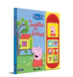 Peppa Pig. Libro con sonidos - La casita del árbol | 9788448861155 | Hasbro/eOne | Librería online de Figueres / Empordà