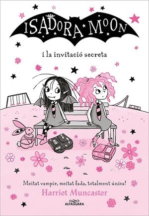 La Isadora Moon #12. La Isadora Moon i la invitació secreta | 9788418915758 | Muncaster, Harriet | Llibreria online de Figueres i Empordà