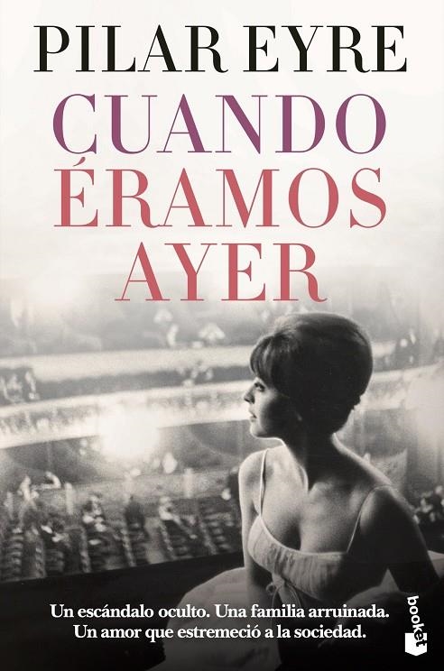 Cuando éramos ayer | 9788408269663 | Eyre, Pilar | Librería online de Figueres / Empordà