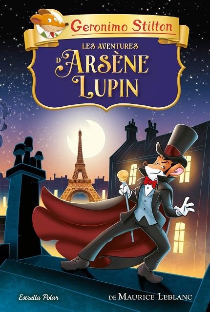 Les aventures d'Arsène Lupin | 9788413894744 | Stilton, Geronimo | Librería online de Figueres / Empordà