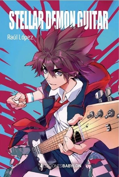 STELLAR DEMON GUITAR | 9788418612749 | López González, Raúl | Librería online de Figueres / Empordà