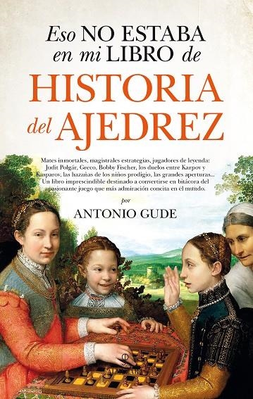 Eso no estaba en mi libro de historia del ajedrez | 9788417229672 | Gude Fernández, Ventura Antonio | Librería online de Figueres / Empordà