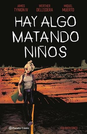 Hay algo matando niños #05 | 9788411404884 | Tynion IV, James/Dell'edera, Werther/Muerto, Miquel | Llibreria online de Figueres i Empordà