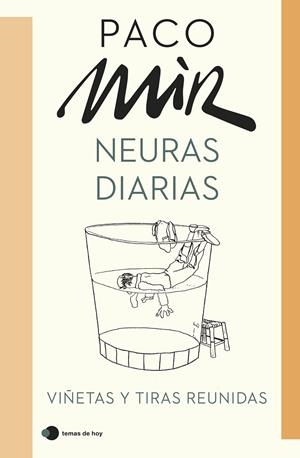 Neuras diarias | 9788499989532 | Mir, Paco | Librería online de Figueres / Empordà