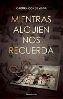 Mientras alguien nos recuerda | 9788419283511 | Conde Veiga, Carmen | Llibreria online de Figueres i Empordà