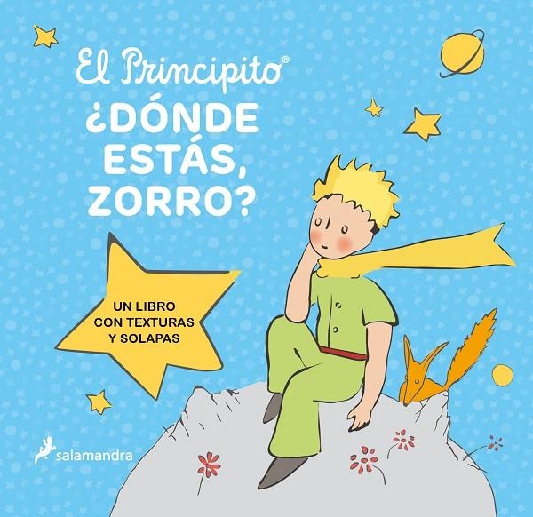 El principito. ¿Dónde estás, Zorro? | 9788418797606 | Saint-Exupéry, Antoine de | Librería online de Figueres / Empordà
