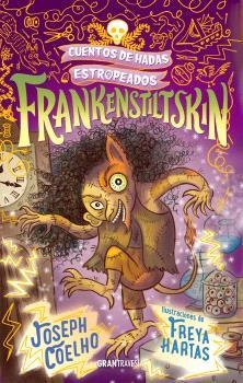 FRANKENSTILTSKIN | 9788412365580 | Coelho, Joseph/Hartas, Freya | Librería online de Figueres / Empordà