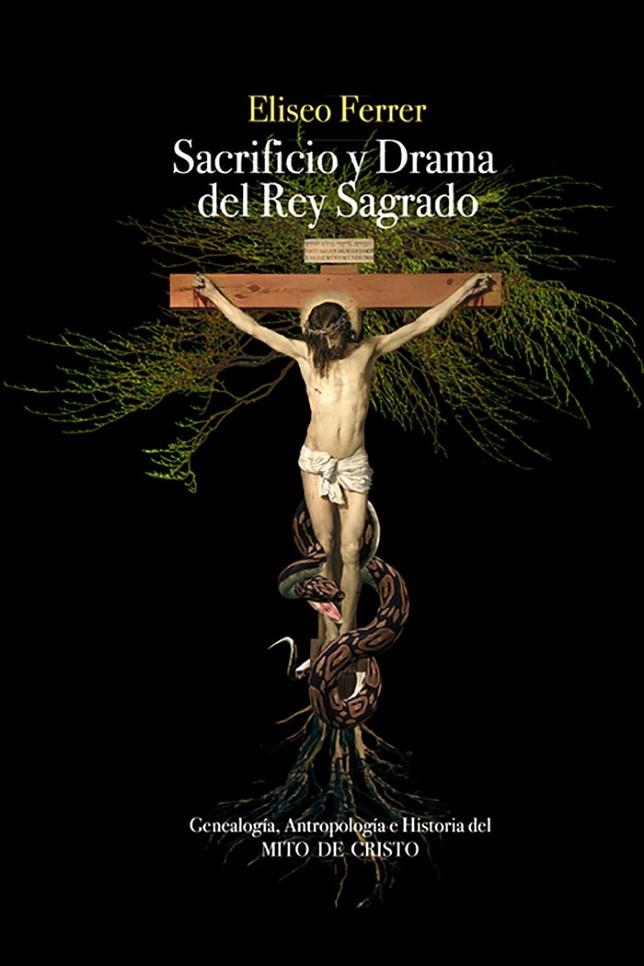 Sacrificio y drama del Rey Sagrado | 9788412148701 | Ferrer Latre, Eliseo | Librería online de Figueres / Empordà