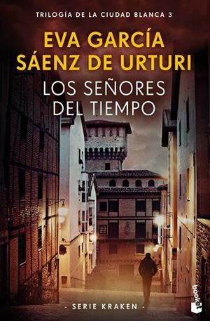Los señores del tiempo (Serie Kraken #03) | 9788408269731 | García Sáenz de Urturi, Eva | Llibreria online de Figueres i Empordà