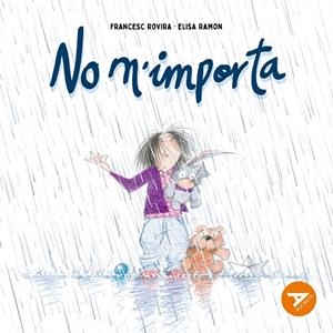 No m'importa | 9788447949311 | Ramon Bofarull, Elisa | Llibreria online de Figueres i Empordà
