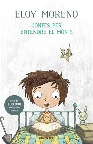 Contes per entendre el món 3 | 9788419394026 | Moreno, Eloy | Librería online de Figueres / Empordà