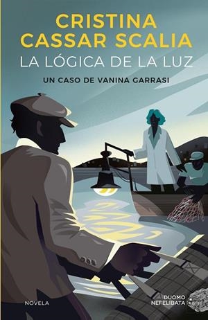 La lógica de la luz (Serie Vanina Garrasi #02) | 9788419004512 | Cassar Scalia, Cristina | Llibreria online de Figueres i Empordà