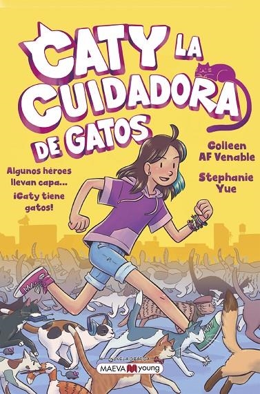 Caty la cuidadora de gatos | 9788419110428 | Yue, Stephanie/Venable, Colleen AF | Librería online de Figueres / Empordà