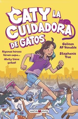 Caty la cuidadora de gatos | 9788419110428 | Yue, Stephanie/Venable, Colleen AF | Librería online de Figueres / Empordà