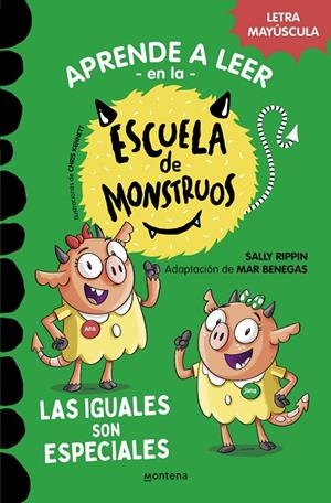 Aprender a leer en la Escuela de Monstruos 3 - Las iguales son especiales | 9788418594045 | Rippin, Sally | Llibreria online de Figueres i Empordà