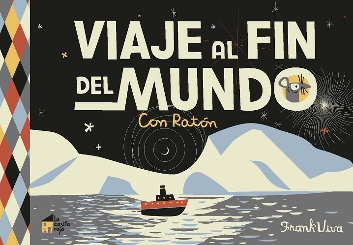 Viaje al fin del mundo | 9788494676604 | Viva, Frank | Llibreria online de Figueres i Empordà