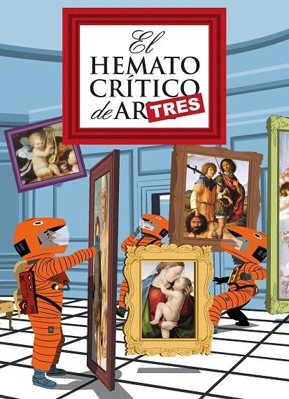EL HEMATOCRITICO DE ARTRES  | 9788416880188 | El Hematocrítico | Llibreria online de Figueres i Empordà