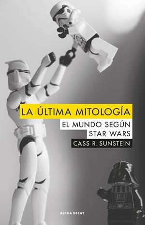 LA ULTIMA MITOLOGIA | 9788494742323 | Sunstein, Cass R. | Llibreria online de Figueres i Empordà