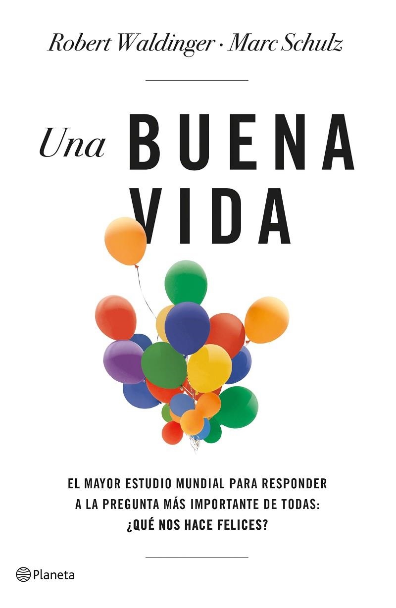 Una buena vida | 9788408266822 | Schulz, Marc/Waldinger, Robert | Librería online de Figueres / Empordà