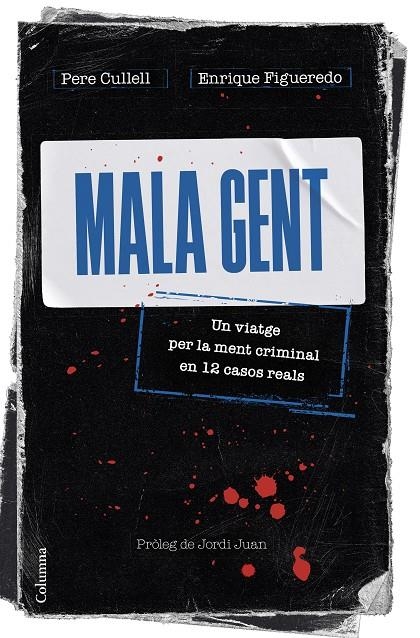 Mala gent | 9788466430258 | Cullell, Pere/Figueredo, Enrique | Librería online de Figueres / Empordà