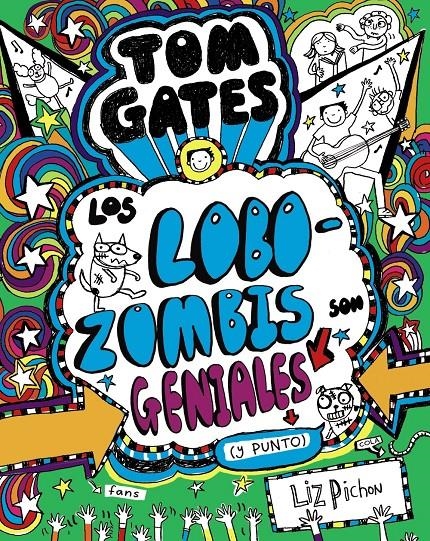 Tom Gates - Los Lobozombis son geniales (y punto) | 9788469621660 | Pichon, Liz | Librería online de Figueres / Empordà