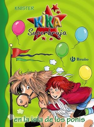 Kika Superbruja en la isla de los ponis | 9788469622261 | KNISTER | Llibreria online de Figueres i Empordà