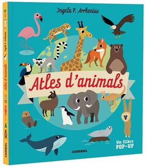Atles d'animals | 9788491019268 | Arrhenius, Ingela P. | Llibreria online de Figueres i Empordà