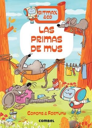 Bitmax & Co. #09. Las primas de Mus | 9788491019480 | Copons Ramon, Jaume | Librería online de Figueres / Empordà
