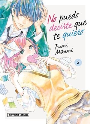 No puedo decirte que te quiero #02 | 9788419412577 | FUMI MIKAMI | Llibreria online de Figueres i Empordà