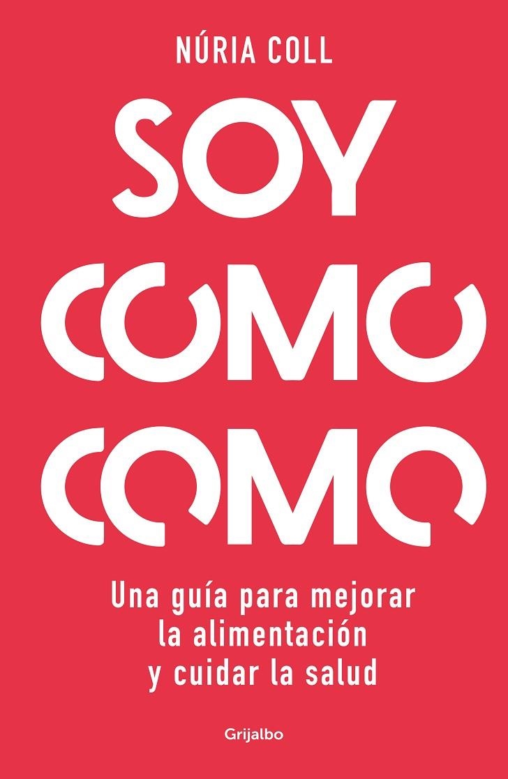 Soy como como | 9788425363887 | Coll, Núria | Librería online de Figueres / Empordà