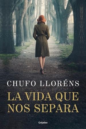 La vida que nos separa | 9788425364099 | Lloréns, Chufo | Llibreria online de Figueres i Empordà