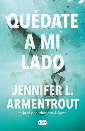 Quédate a mi lado (Te esperaré #02) | 9788491298571 | L. Armentrout, Jennifer | Llibreria online de Figueres i Empordà