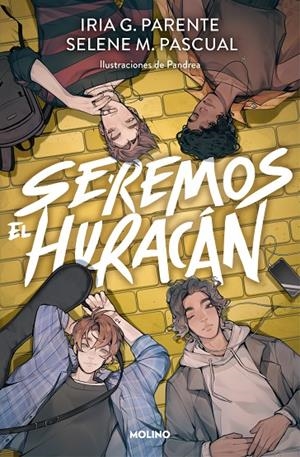 Seremos el huracán | 9788427233881 | G. Parente, Iria/M. Pascual, Selene | Llibreria online de Figueres i Empordà