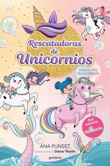 Rescatadoras de Unicornios #01. Viaje al país de las sirenas | 9788419501295 | Punset, Ana | Librería online de Figueres / Empordà