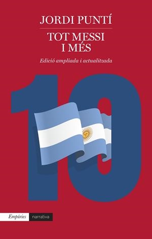 Tot Messi i més | 9788418833939 | Puntí Garriga, Jordi | Librería online de Figueres / Empordà