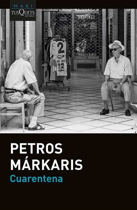 Cuarentena | 9788411072670 | Márkaris, Petros | Llibreria online de Figueres i Empordà