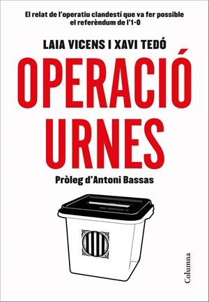 Operació Urnes | 9788466423496 | Tedó Gratacós, Xavier/Vicens Estaran, Laia | Librería online de Figueres / Empordà